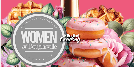 RADIO CONDREY WOMEN OF DOUGLASVILLE 10TH ANNIVERSARY BRUNCH primary image