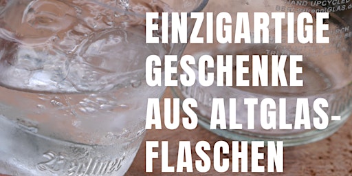 Handgemachte DIY-Gläser aus Altglas-Flaschen  primärbild