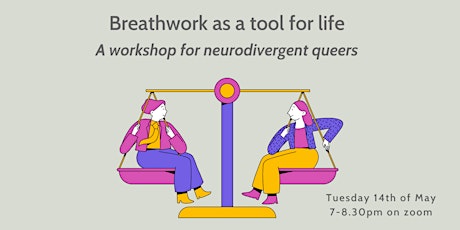 Breathwork as a tool for life - a workshop for neurodivergent queers