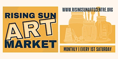 Primaire afbeelding van Art Market @ The Rising Sun Arts Centre