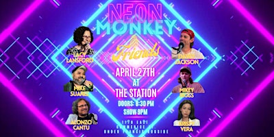 Imagem principal do evento Neon Monkey & Friends (at The Station Comedy Club)