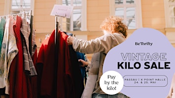 Imagem principal do evento BeThrifty Vintage Kilo Sale | Passau | 24. & 25. Mai