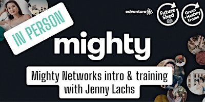 Primaire afbeelding van Mighty Networks community platform - intro + training with Jenny Lachs