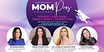 Imagen principal de MomPros Power Over Pain: Understanding the Mind & Body Connection