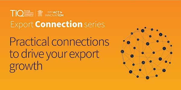 Trade and Investment Queensland Export Connection event – Townsville