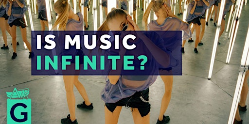 Imagem principal do evento Is Music Infinite?
