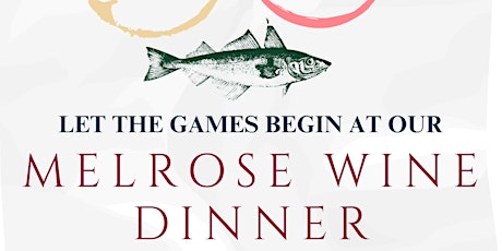 Melrose Wine Dinner