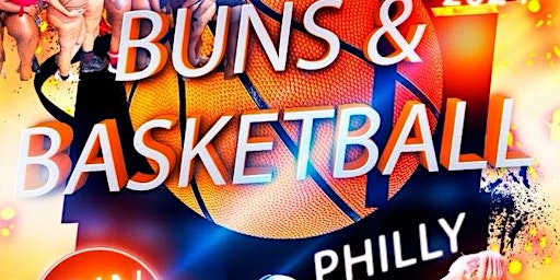Imagem principal do evento Buns and Basketball Philly