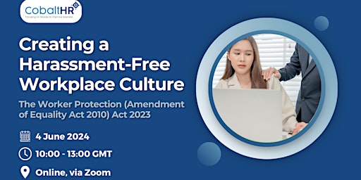 Creating a Harassment-Free Workplace Culture The Worker Protection Act 2023