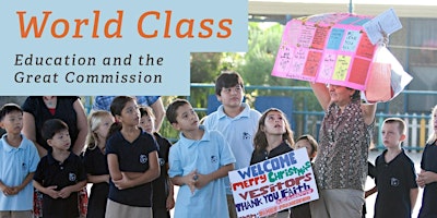 World Class Webinar - Education and the Great Commission  primärbild