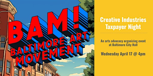 Baltimore Art Movement: Taxpayer Night Turnout primary image