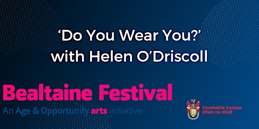 Imagem principal do evento 'Do You Wear You?' with Helen O'Driscoll in Bundoran Library