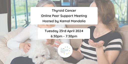 Primaire afbeelding van Thyroid Cancer Online  Peer Support with Kamal Mandalia