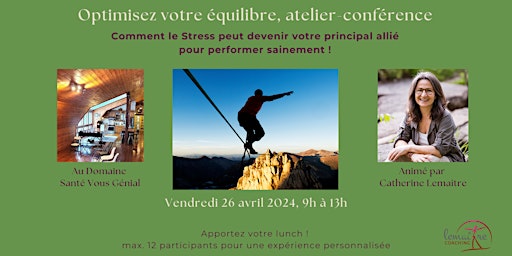 Imagen principal de Optimisez votre équilibre !  Atelier-Conférence