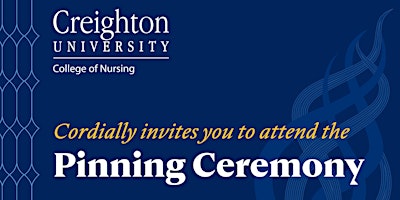 Creighton College of Nursing Pinning Ceremony primary image