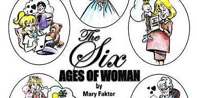 Imagem principal do evento The Six Ages of Woman Buffet & Show by Mary Faktor