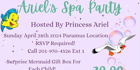 Ariel’s Spa Party!