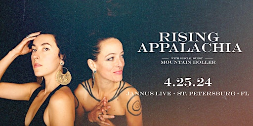 Imagem principal de RISING APPALACHIA w/ MOUNTAIN HOLLER - St. Pete