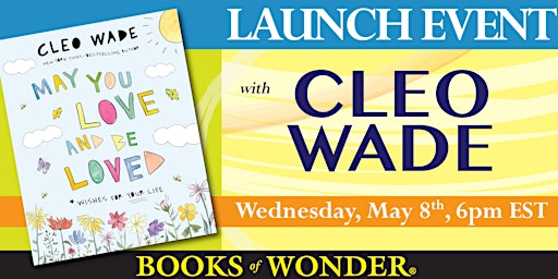 Launch | May You Love and Be Loved by Cleo Wade primary image