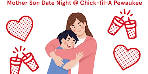 Imagem principal do evento Mother Son Date Night 7-7:45