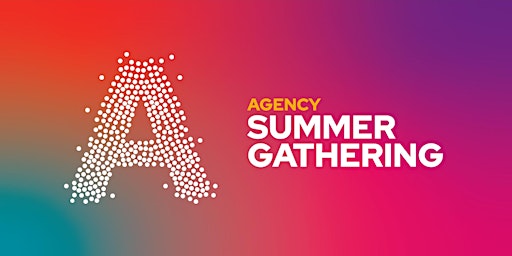 Primaire afbeelding van Agency Summer Gathering 2024 (invite only)