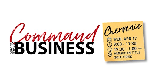 Command Your Business In Person - Chervenic primary image