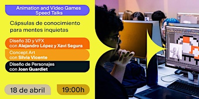 Imagen principal de Animation and Video Games Speed Talks by LCI Barcelona