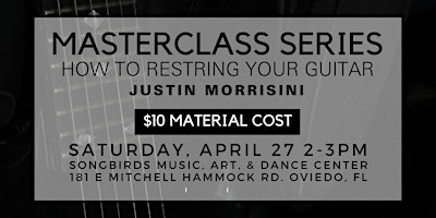 Hauptbild für Masterclass Series: How to Restring Your Guitar