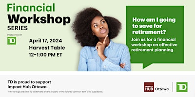 Primaire afbeelding van Financial Workshop Series: How Am I Going To Save For Retirement?