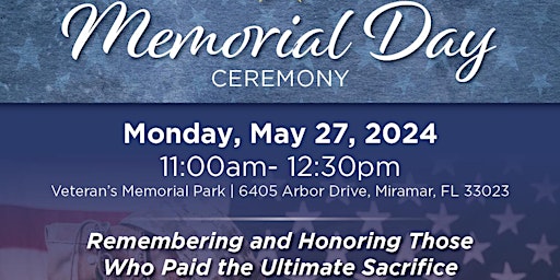 Image principale de City of Miramar MEMORIAL DAY CEREMONY