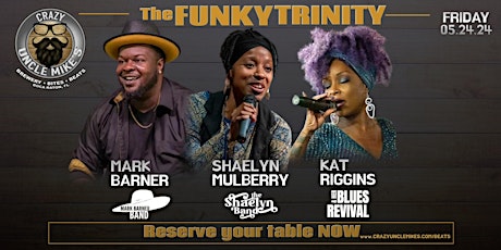 Funky Trinity Friday-  Mark Barner Band, Shaelyn Band, and Kat Riggins