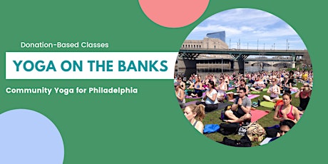 Hauptbild für Yoga on the Banks : TUESDAY Community Practice