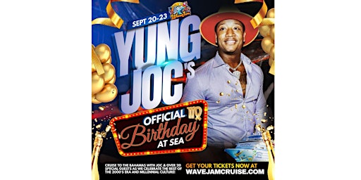 Imagem principal do evento Yung Joc's Official Birthday 3-Night Cruise Festival - Wave Jam !
