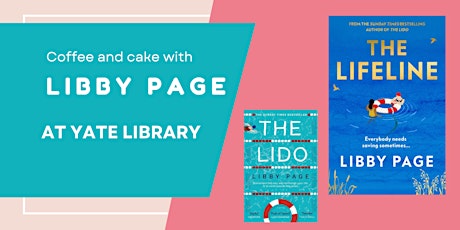Coffee and cake with Libby Page | Yate Library primary image