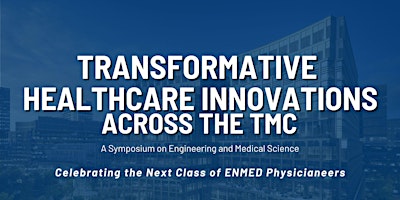 Imagem principal do evento Transformative Healthcare Innovations Across the TMC