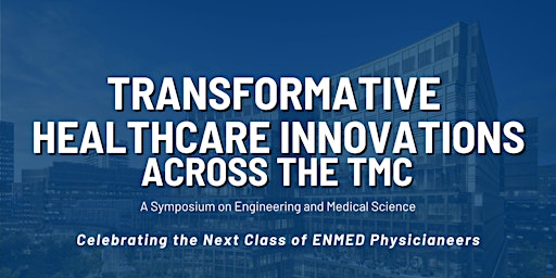 Immagine principale di Transformative Healthcare Innovations Across the TMC 