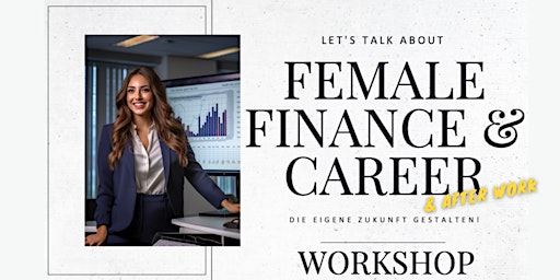 Image principale de Female Finance & Career - Workshop