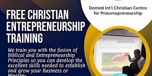 Primaire afbeelding van FREE CHRISTIAN ENTREPRENEURSHIP TRAINING