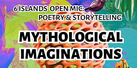 Imagen principal de Mythological Imaginations – Open Mic