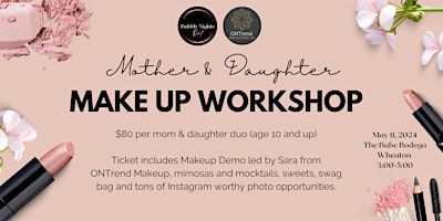 Imagem principal do evento Mother & Daughter Make Up Workshop