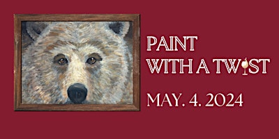 Imagem principal do evento Paint with A Twist - Grizzly Bear