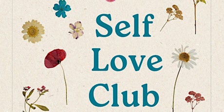 Self Love Club Healing Event