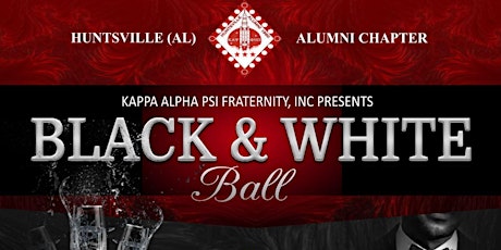 Black and White Ball 2024: Huntsville Alumni Chapter of Kappa Alpha Psi