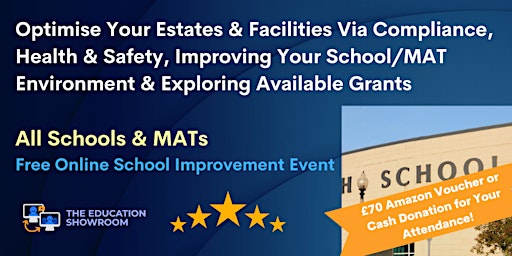 Optimise Your Estates & Facilities Via Compliance, Health & Safety & Grants primary image