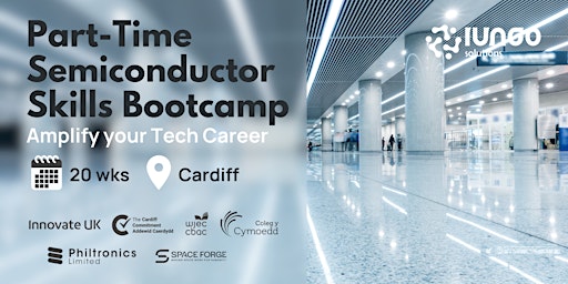 Imagem principal de Level 4 Skills Bootcamp in Semiconductor Technologies (Part-Time, Cardiff)