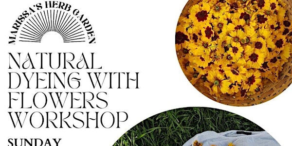 Natural Dyeing with Flowers Workshop