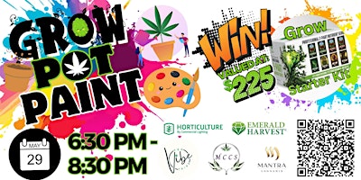 Imagem principal do evento Grow, Pot, Paint (Learn to grow Medical Cannabis & Paint a Pot)