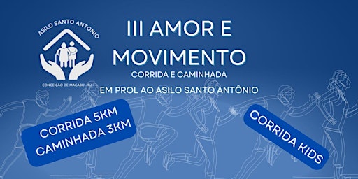 Hauptbild für III AMOR E MOVIMENTO - Corrida e Caminhada