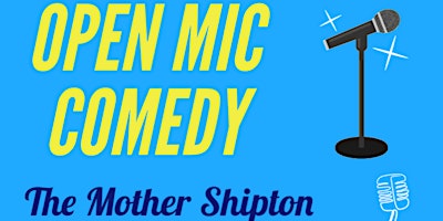 The Mother Shiptons Comedy Night primary image