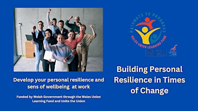 Primaire afbeelding van Unite Skills Academy - Building  Personal Resilience in Times of Change